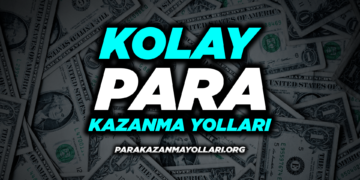 Kolay Para Kazanma Yolları