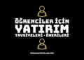 Öğrenciler İçin Yatırım Tavsiyeleri